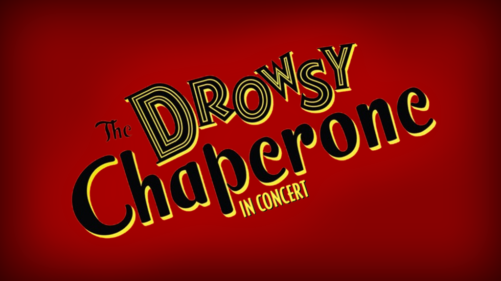 <em>The Drowsy Chaperone</em> in Concert Logo